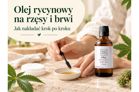 Olej rycynowy na rzęsy i brwi - jak nakładać krok po kroku
