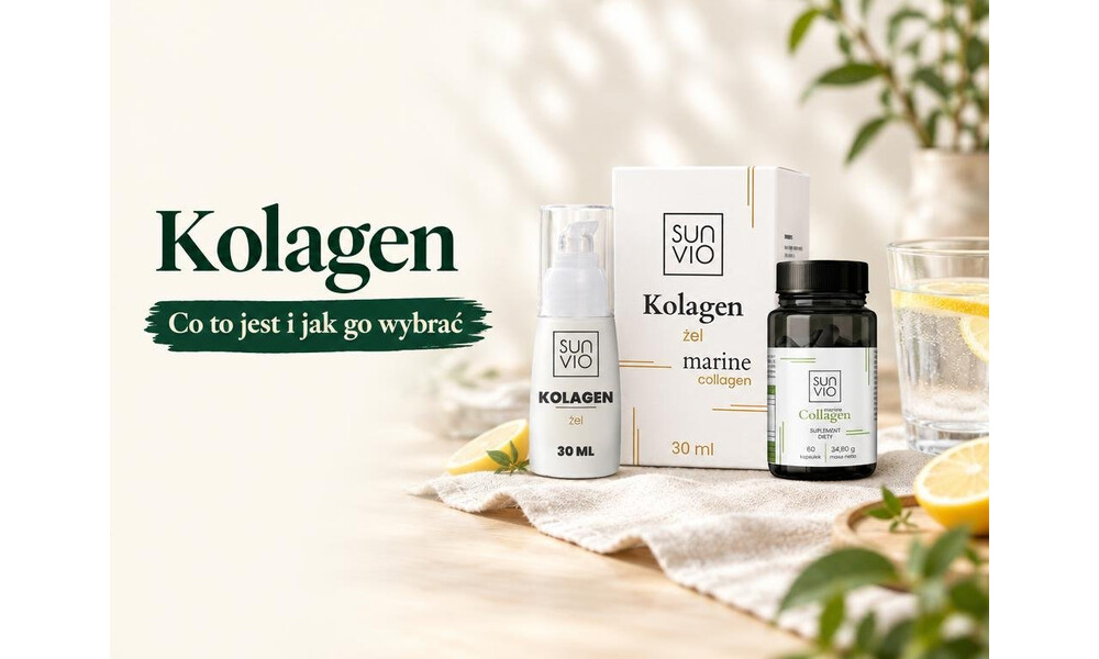 Kolagen - co to jest, rodzaje i jak wybrać dobry kolagen