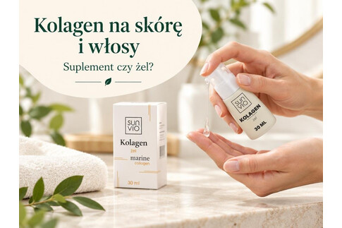 Kolagen na skórę, twarz i włosy - suplement czy żel